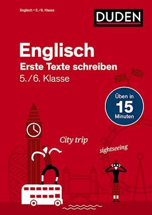 Cover for Birgit Hock · Englisch in 15 Min - Erste Texte schreiben 5./6. Klasse (Taschenbuch) (2021)