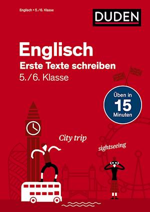 Englisch in 15 Min - Erste Texte schreiben 5./6. Klasse - Birgit Hock - Books - Bibliograph. Instit. GmbH - 9783411770731 - June 14, 2021