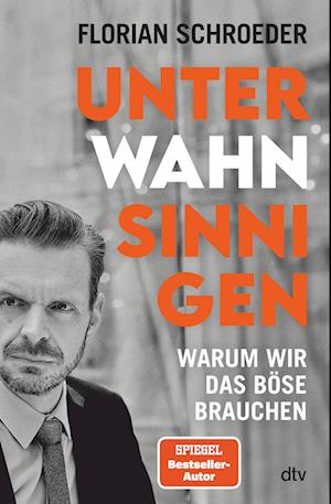Cover for Florian Schroeder · Unter Wahnsinnigen (Book) (2023)