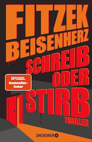 Cover for Sebastian Fitzek · Schreib oder stirb (Hardcover bog) (2022)