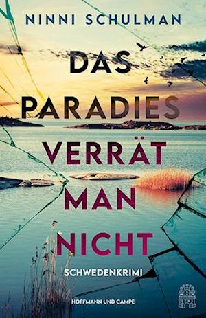 Cover for Ninni Schulman · Das Paradies verrät man nicht (Book) (2025)