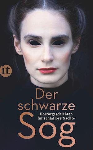 Cover for Insel Verlag GmbH · Der schwarze Sog (Taschenbuch) (2021)