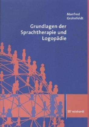 Cover for Grohnfeldt · Grundlagen der Sprachtherapi (Bok)