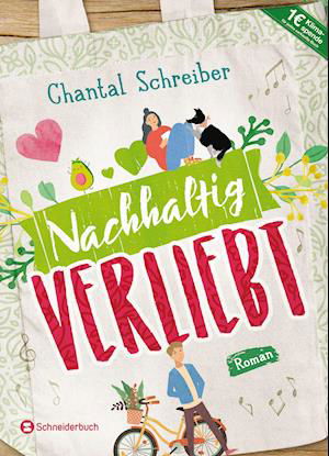 Nachhaltig verliebt - Chantal Schreiber - Books - Schneiderbuch - 9783505143731 - August 1, 2020