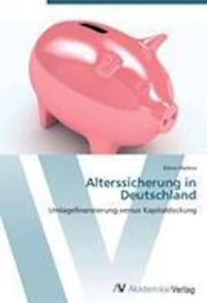 Cover for Markus · Alterssicherung in Deutschland (Bok) (2012)