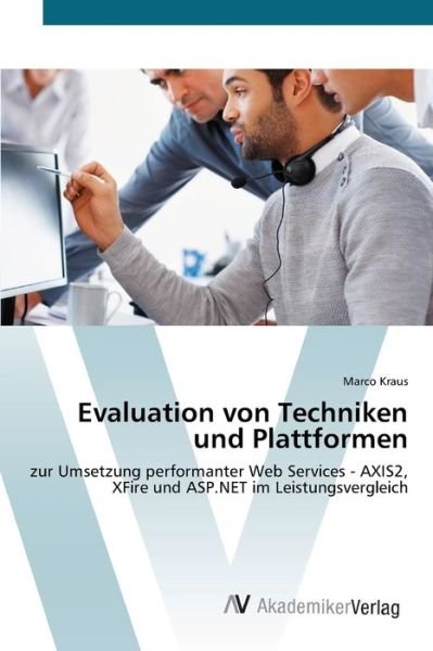 Cover for Kraus · Evaluation von Techniken und Plat (Bok) (2012)