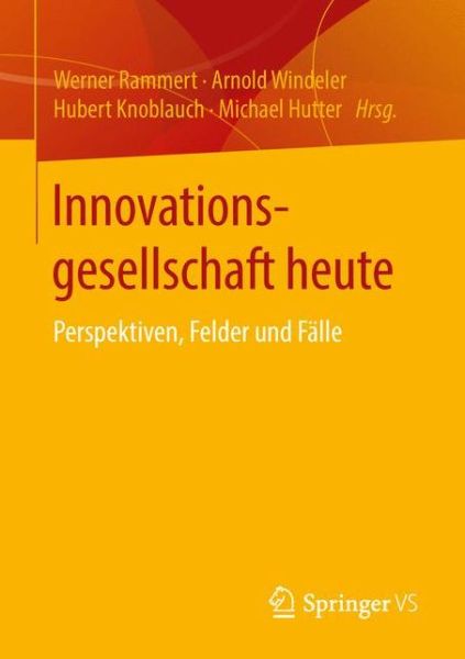 Cover for Innovationsgesellschaft Heute: Perspektiven, Felder Und Falle (Paperback Book) [1. Aufl. 2016 edition] (2016)