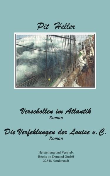Cover for Heller · Verschollen im Atlantik und ande (Bok) (2016)