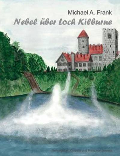 Cover for Frank · Nebel über Loch Kilburne (Book) (2016)