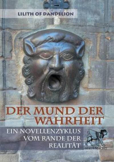 Cover for Dandelion · Der Mund der Wahrheit (Bok) (2016)