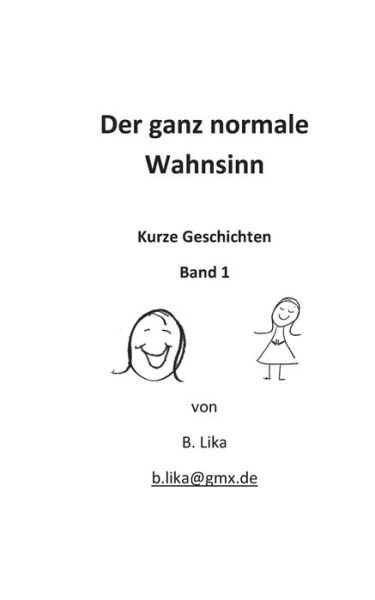 Cover for Lika · Der ganz normale Wahnsinn (Bok) (2017)