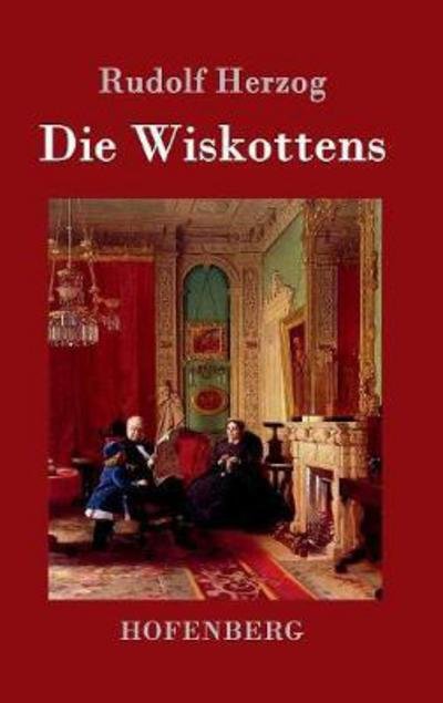 Cover for Herzog · Die Wiskottens (Buch) (2017)
