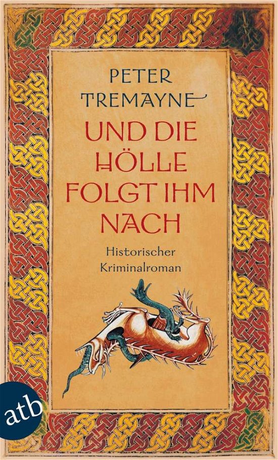 Cover for Peter Tremayne · Aufbau TB.2773 Tremayne. Hölle folgte i (Bog)