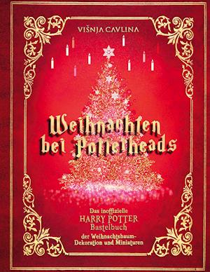 Cover for Visnja Cavlina · Weihnachten bei Potterheads (Hardcover Book) (2021)