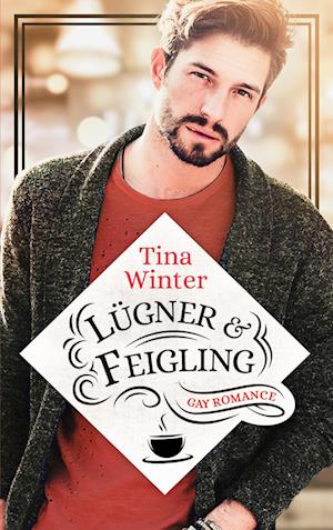 Cover for Tina Winter · Lügner &amp; Feigling (Paperback Book) (2021)