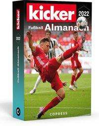 Kicker Fußball Almanach 2022 - Kicker - Kirjat -  - 9783767912731 - 