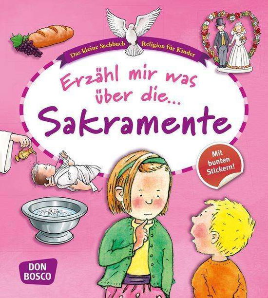 Cover for Hebert, Esther; Rensmann, Gesa · ErzÃ¤hl Mir Was Ã¼ber Die Sakramente (Book)