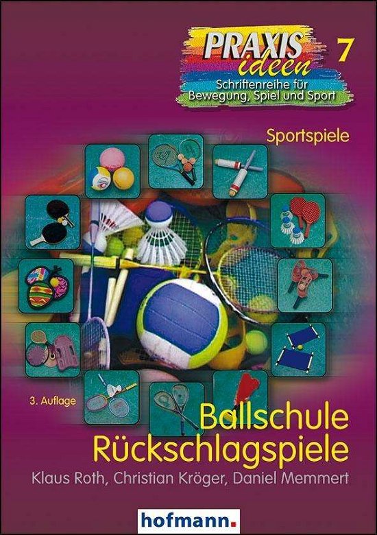 Cover for K. Roth · Ballschule Rückschlagspiele (Buch)