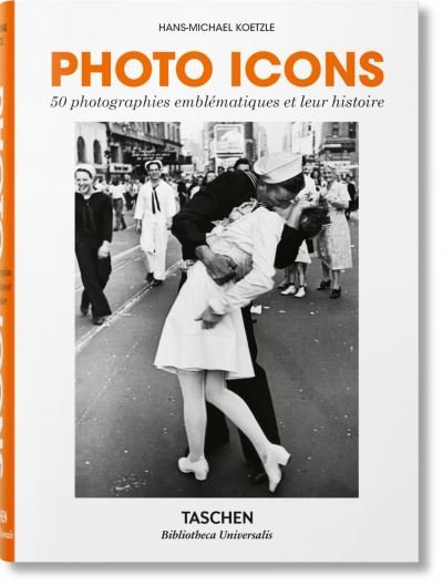Cover for Hans-Michael Koetzle · Photo Icons. 50 Photographies Emblematiques Et Leur Histoire (Hardcover Book) (2019)