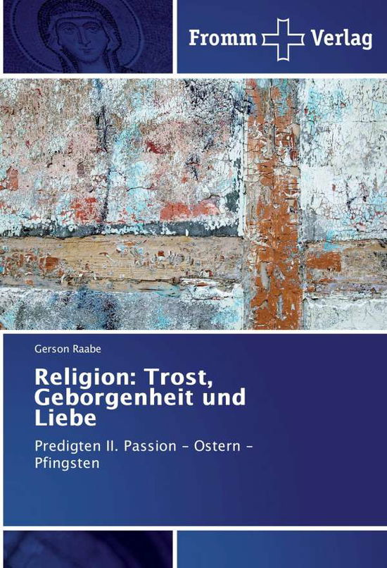 Cover for Raabe · Religion: Trost, Geborgenheit und (Buch)