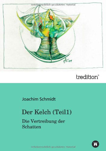 Cover for Joachim Schmidt · Der Kelch (Paperback Book) [German edition] (2014)