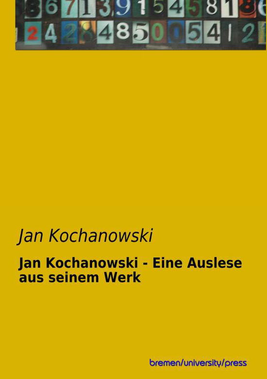 Cover for Kochanowski · Jan Kochanowski - Eine Ausl (Buch)