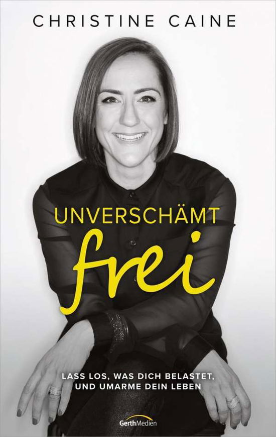 Cover for Caine · Unverschämt frei (Book)