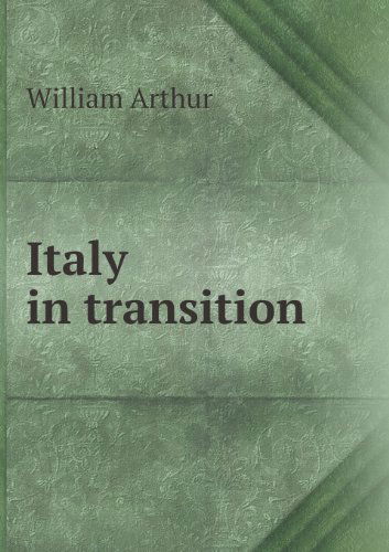 Cover for William Arthur · Italy in Transition (Paperback Book) (2013)