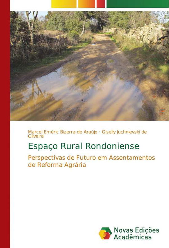 Cover for Araújo · Espaço Rural Rondoniense (Bog) (2018)