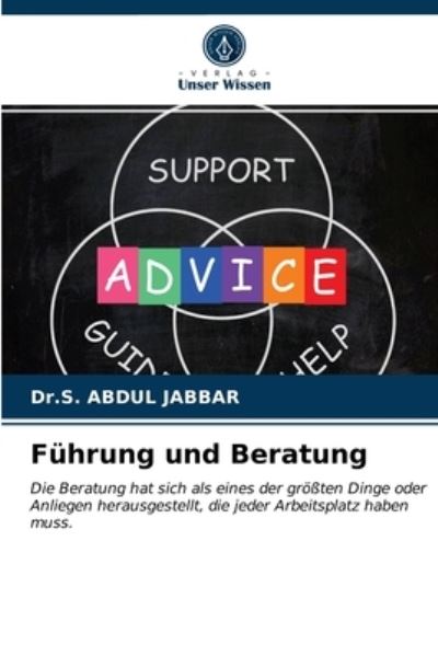 Cover for Dr S Abdul Jabbar · Fuhrung und Beratung (Paperback Book) (2021)