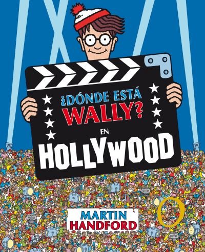 Cover for Martin Handford · ?Donde esta Wally?: En Hollywood / ?Where's Waldo?: In Hollywood (Hardcover Book) (2018)