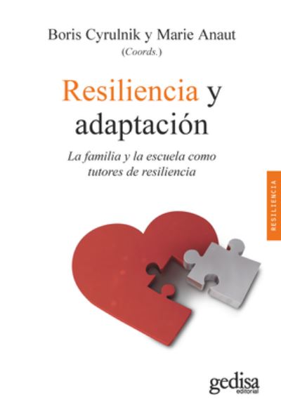 Cover for Boris Cyrulnik · Resiliencia Y Adaptacion. La Familia Y La Escuela Como Tutores De Resiliencia (Paperback Book) (2021)