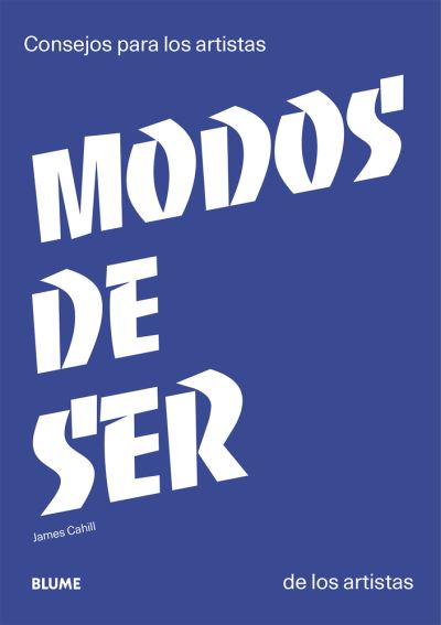 Modos de Ser - James Cahill - Böcker - BLUME - 9788417492731 - 2020