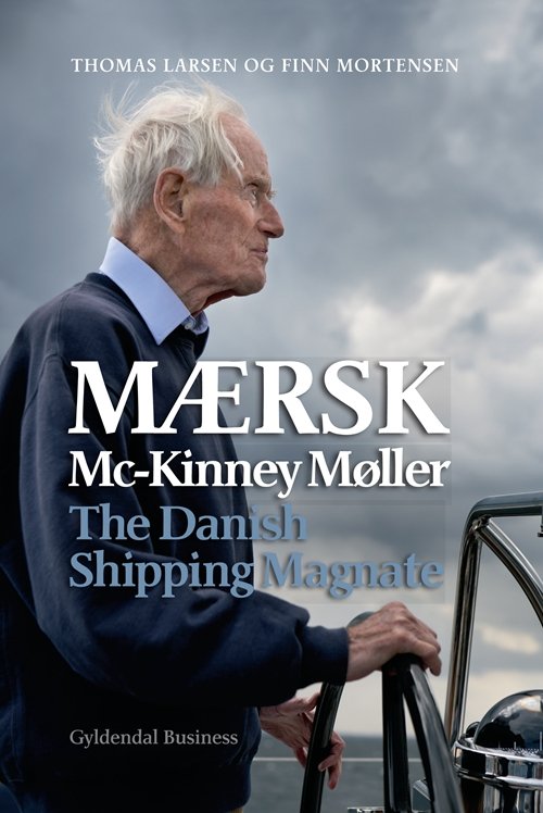 Cover for Thomas Larsen; Finn Mortensen · Mærsk Mc-Kinney Møller (Bound Book) [1º edição] [Indbundet] (2011)