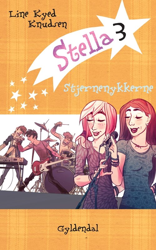 Cover for Line Kyed Knudsen · Stella: Stella 3 - Stjernenykkerne (Sewn Spine Book) [1er édition] (2010)