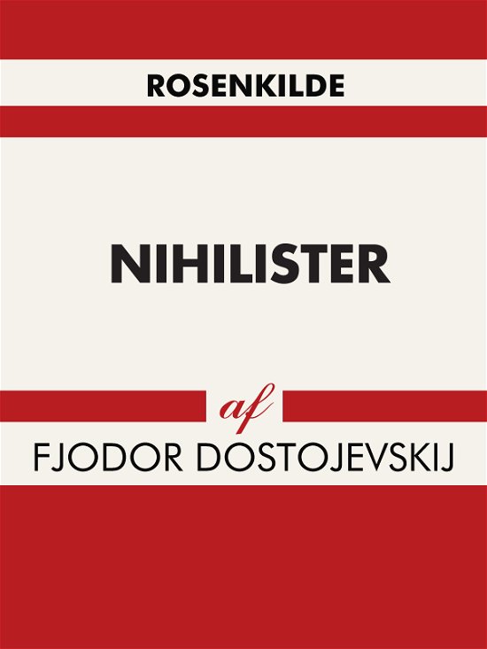 Cover for F.M. Dostojevskij · Nihilister (Hæftet bog) [1. udgave] (2017)