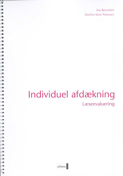 Læseevaluering: Læseevaluering, Individuel afdækning - Dorthe Klint Petersen Ina Borstrøm - Bøger - Alinea - 9788723018731 - 12. oktober 2004