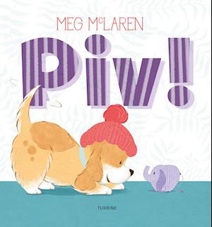 Cover for Meg McLaren · Piv! (Hardcover bog) [1. udgave] (2021)