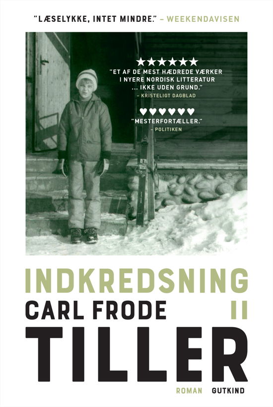 Indkredsning-trilogien: Indkredsning II - Carl Frode Tiller - Libros - Gutkind - 9788743409731 - 2 de mayo de 2024