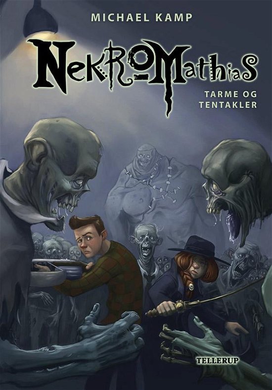 Cover for Michael Kamp · Nekromathias, 6: Nekromathias #6: Tarme og tentakler (Hardcover bog) [1. udgave] (2017)