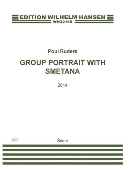 Cover for Poul Ruders · Poul Ruders: Group Portrait with Smetana (Score) (Partituren) (2015)