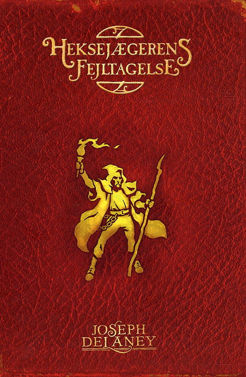 Cover for Joseph Delaney · Wardstenen, bind 5: Heksejægerens fejltagelse (Bound Book) [1st edition] (2009)