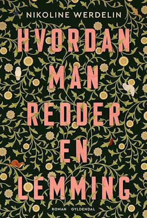 Cover for Nikoline Werdelin · Hvordan man redder en lemming (Gebundesens Buch) [1. Ausgabe] (2020)