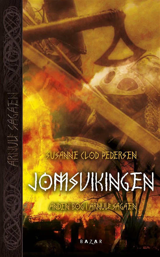 Cover for Susanne Clod Pedersen · Arnulf sagaen: Jomsvikingen (Inbunden Bok) [1:a utgåva] (2015)