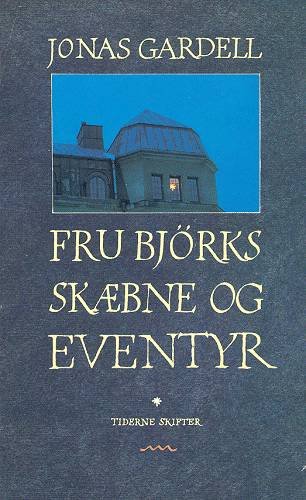 Cover for Jonas Gardell · Fru Björks skæbne og eventyr (Heftet bok) [1. utgave] (1991)