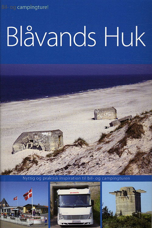 Bil- og campingture: Blåvands Huk - Peer Neslein - Bøker - Globe - 9788779008731 - 9. juni 2010