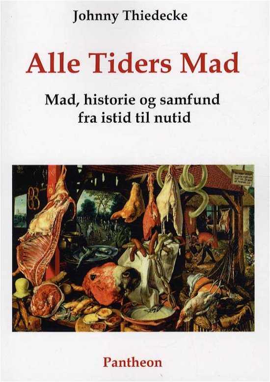 Cover for Johnny Thiedecke · Alle Tiders Mad (Hæftet bog) (2015)