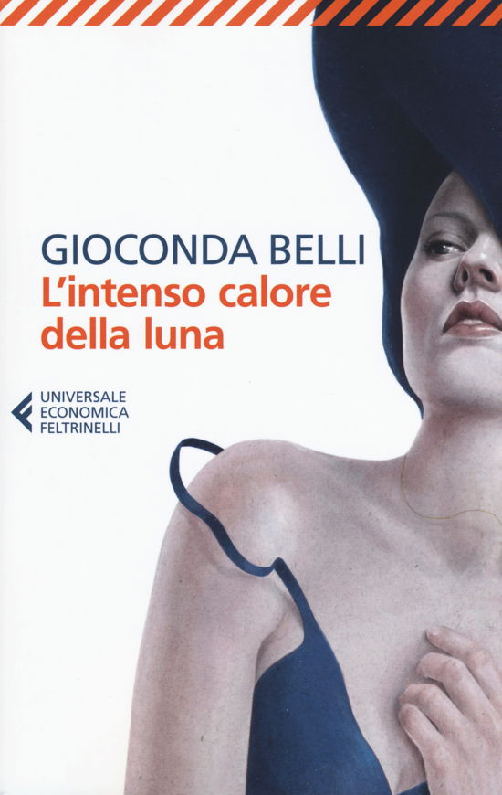 Cover for Gioconda Belli · L' Intenso Calore Della Luna (Bok)