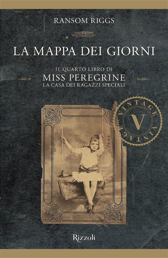 Cover for Ransom Riggs · La Mappa Dei Giorni. Il Quarto Libro Di Miss Peregrine. La Casa Dei Ragazzi Speciali (Buch)