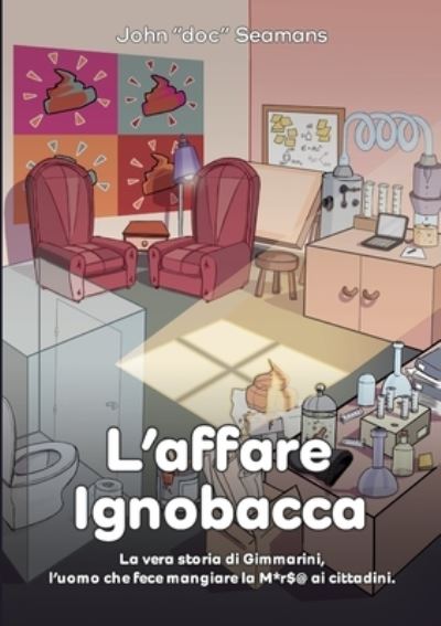 Cover for John Doc Seamans · L'Affare Ignobacca (Paperback Book) (2019)